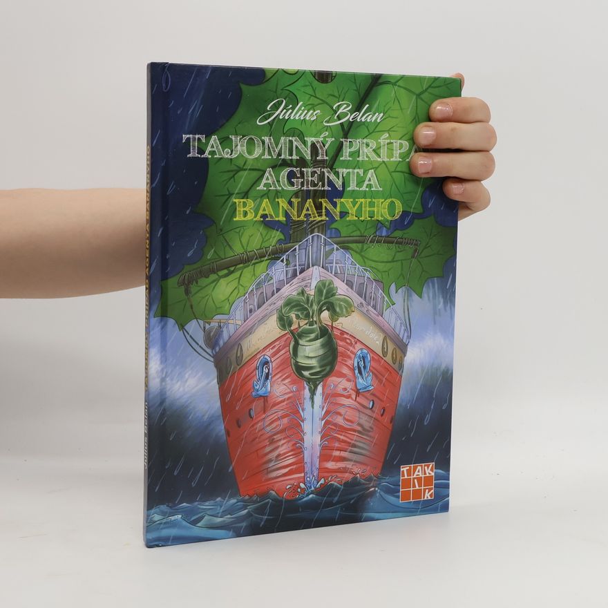 Július Belan Tajomný prípad agenta Bananyho