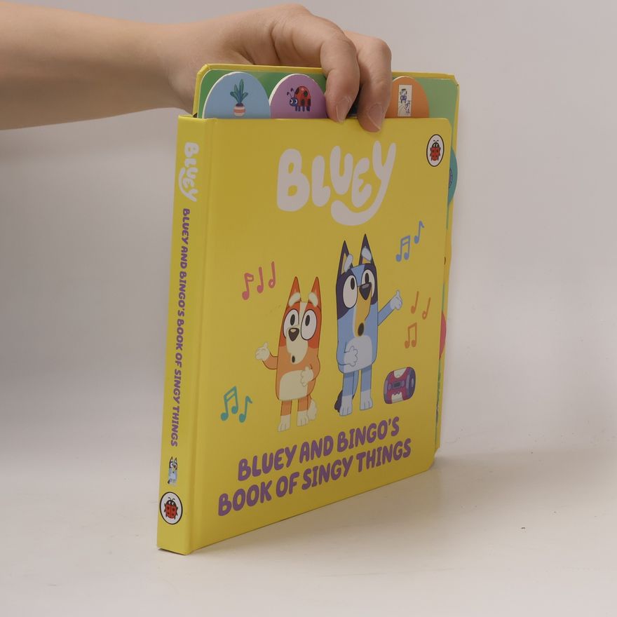 Bluey Bluey: Bluey and Bingo's Book of Singy Things