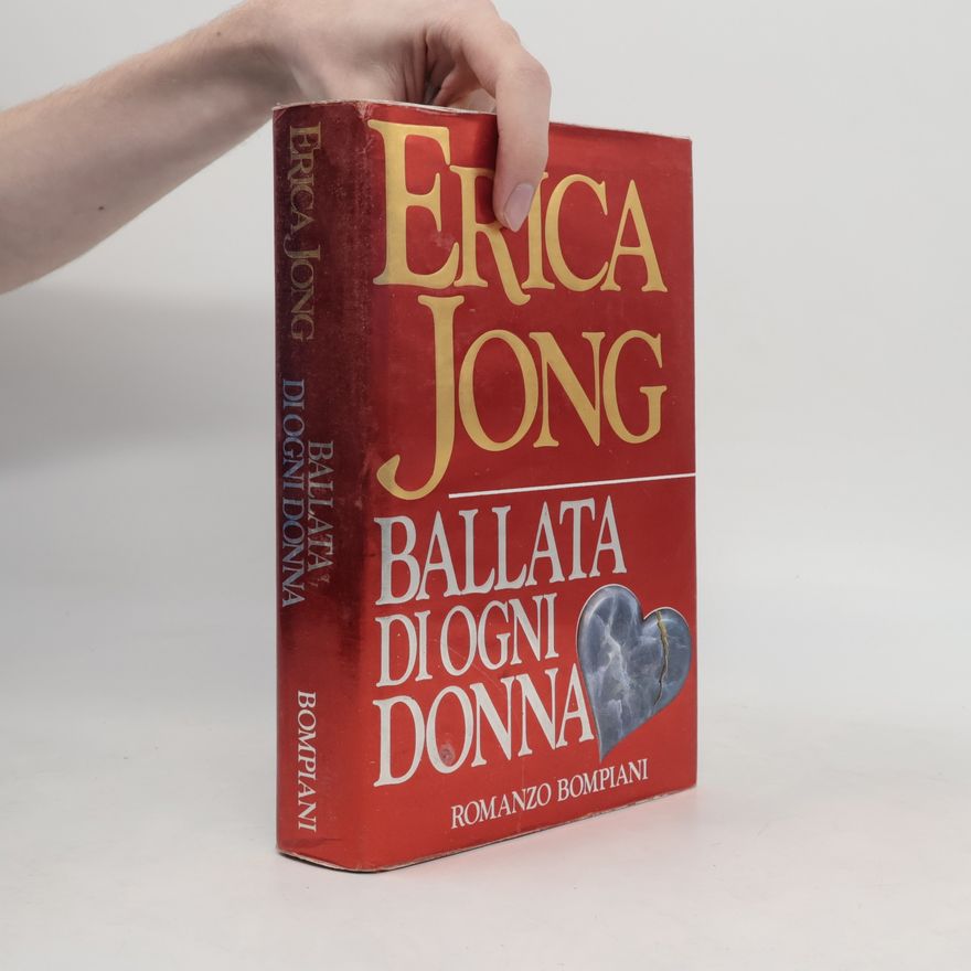 Erica Jong Ballata di ogni donna