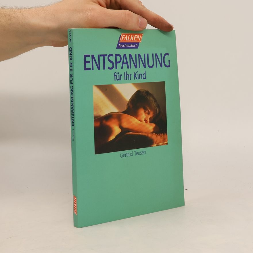 Gertrud Teusen Entspannung für Ihr Kind