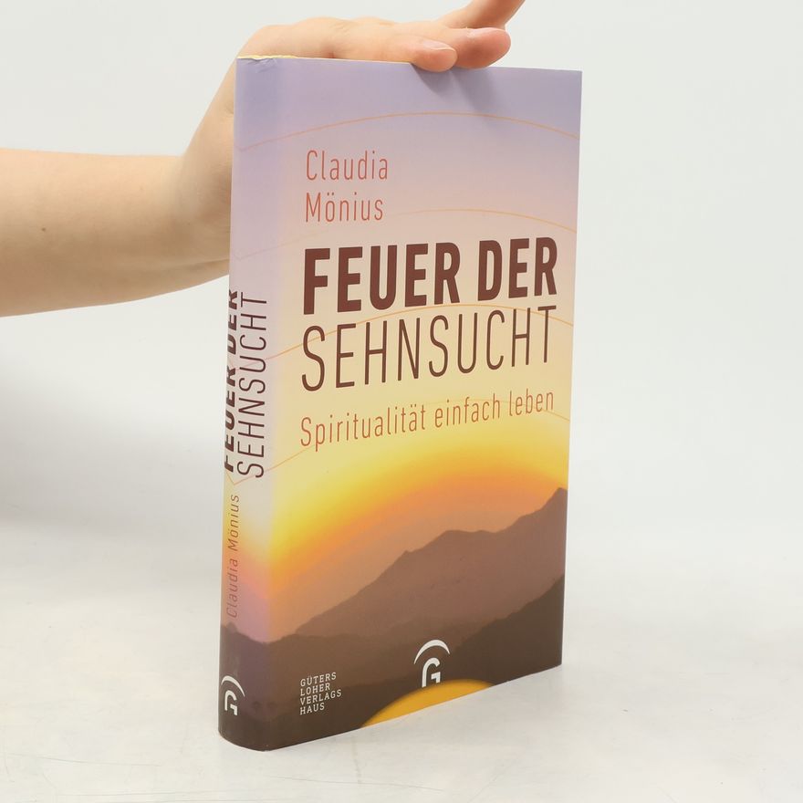 Claudia Mönius Feuer der Sehnsucht