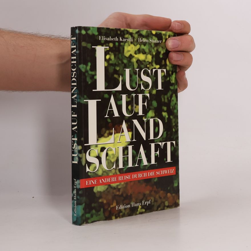Helen Stotzer Lust auf Landschaft