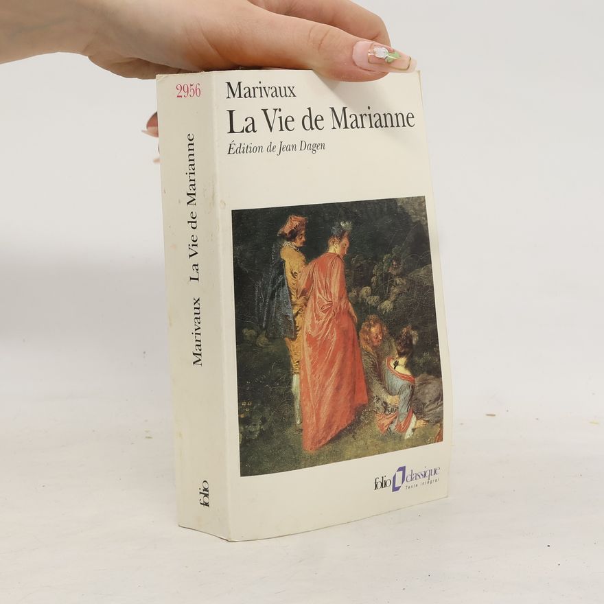 Pierre de Marivaux La Vie de Marianne