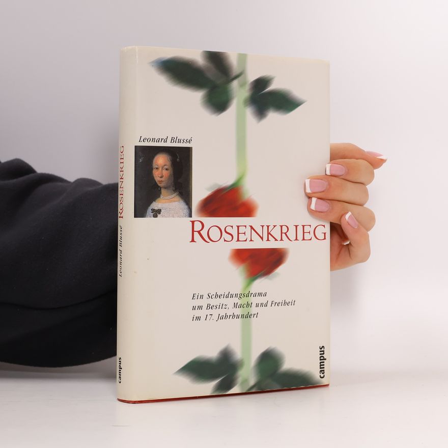 Le onard Blusse Rosenkrieg
