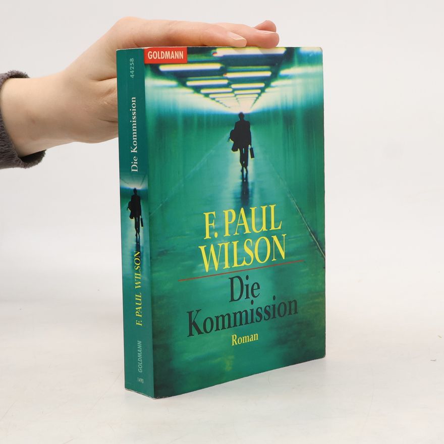 Francis Paul Wilson Die Kommission