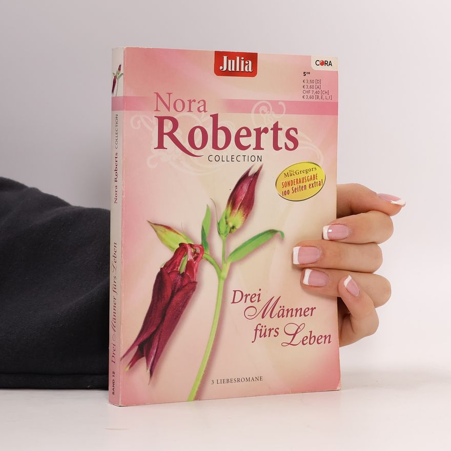 Nora Roberts Drei Männer fürs Leben