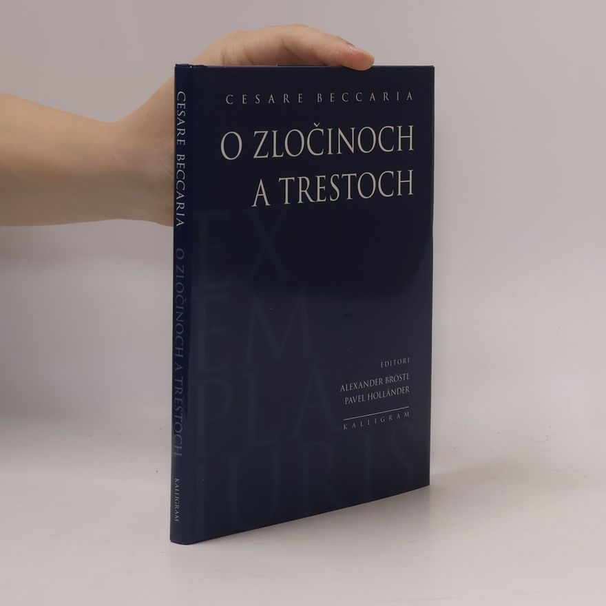 Cesare Beccaria O zločinoch a trestoch