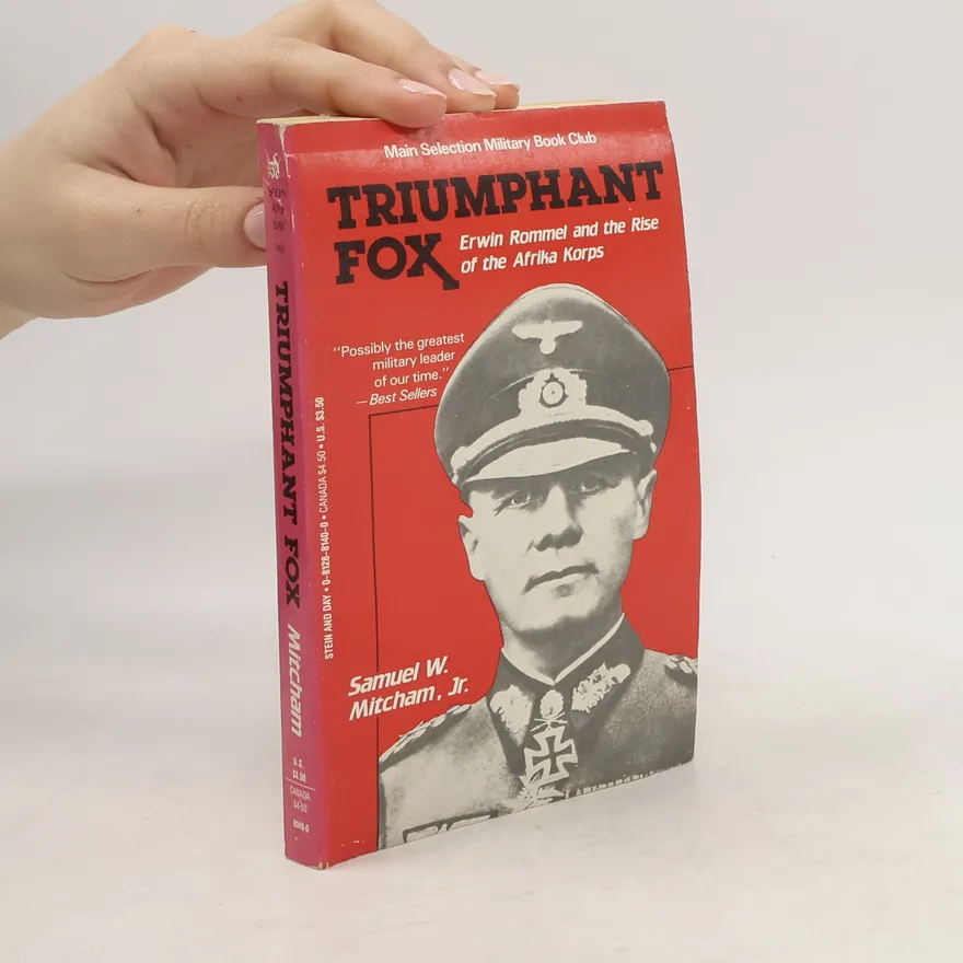 Triumphant Fox | Samuel W. Mitcham Jr. | Book