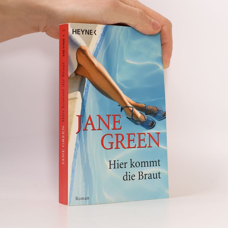 Jane Green Hier kommt die Braut. Roman