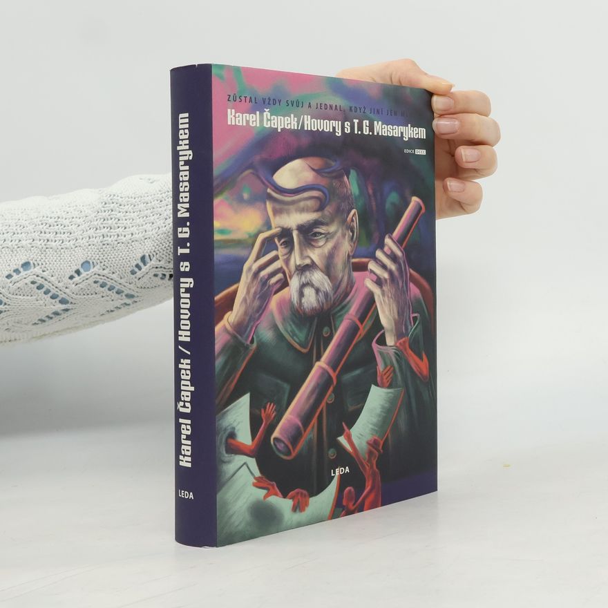 Karel Čapek Hovory s T. G. Masarykem