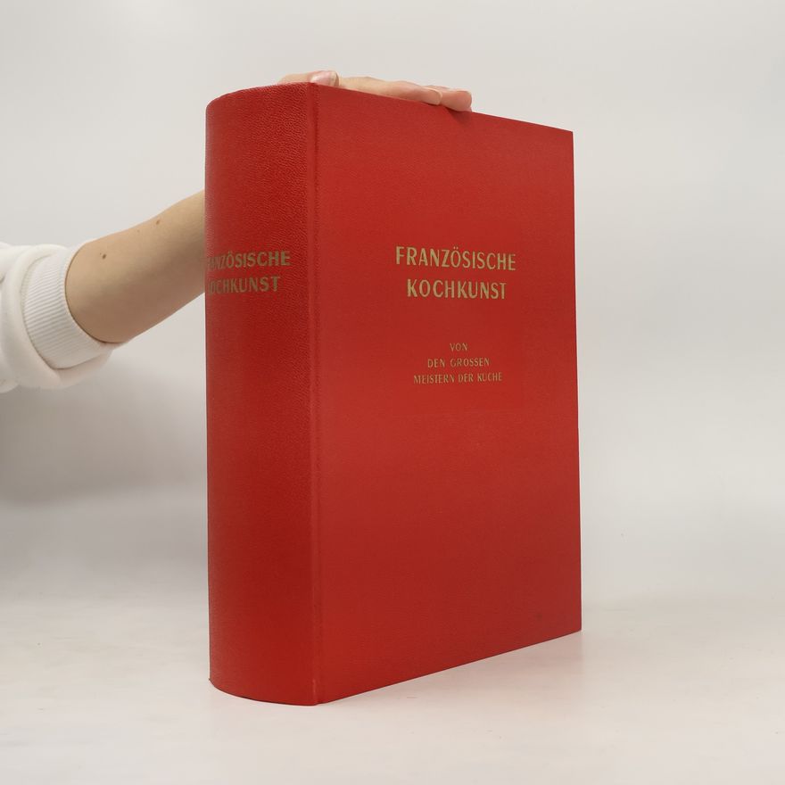 Collectif d'auteurs Französische Kochkunst