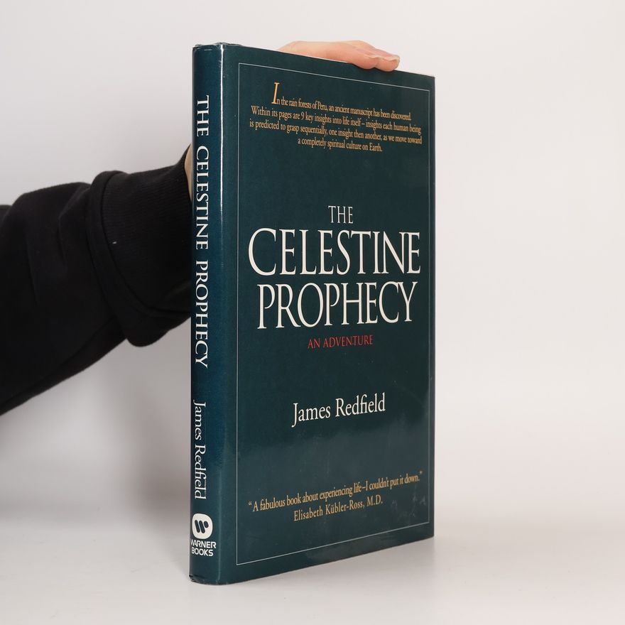 James Redfield The Celestine Prophecy