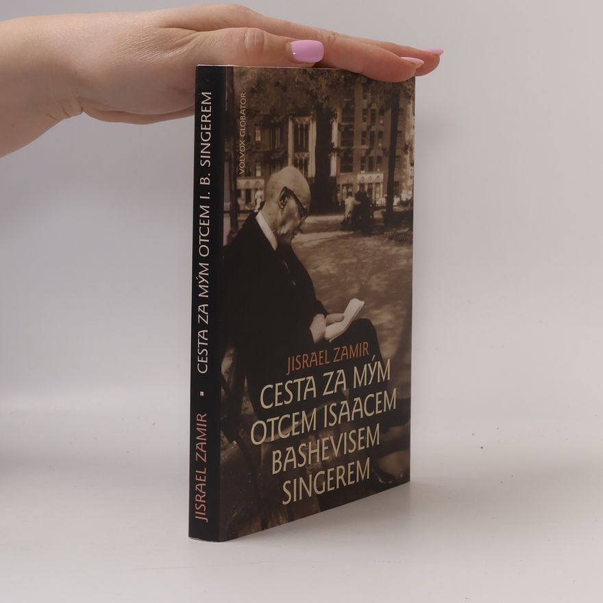 Eva Adam Cesta za mým otcem, Isaacem Bashevisem Singerem