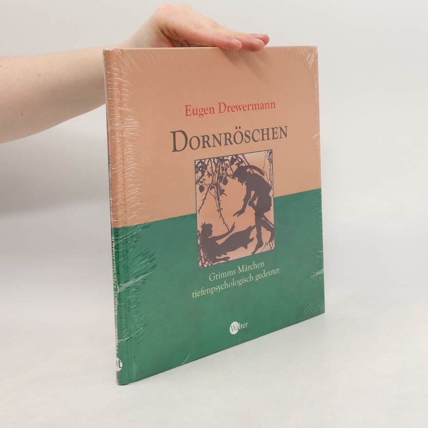 Eugen Drewermann Dornröschen