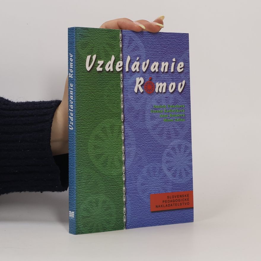 Daniela Valachová Vzdelávanie Rómov a multikultúrna koexistencia