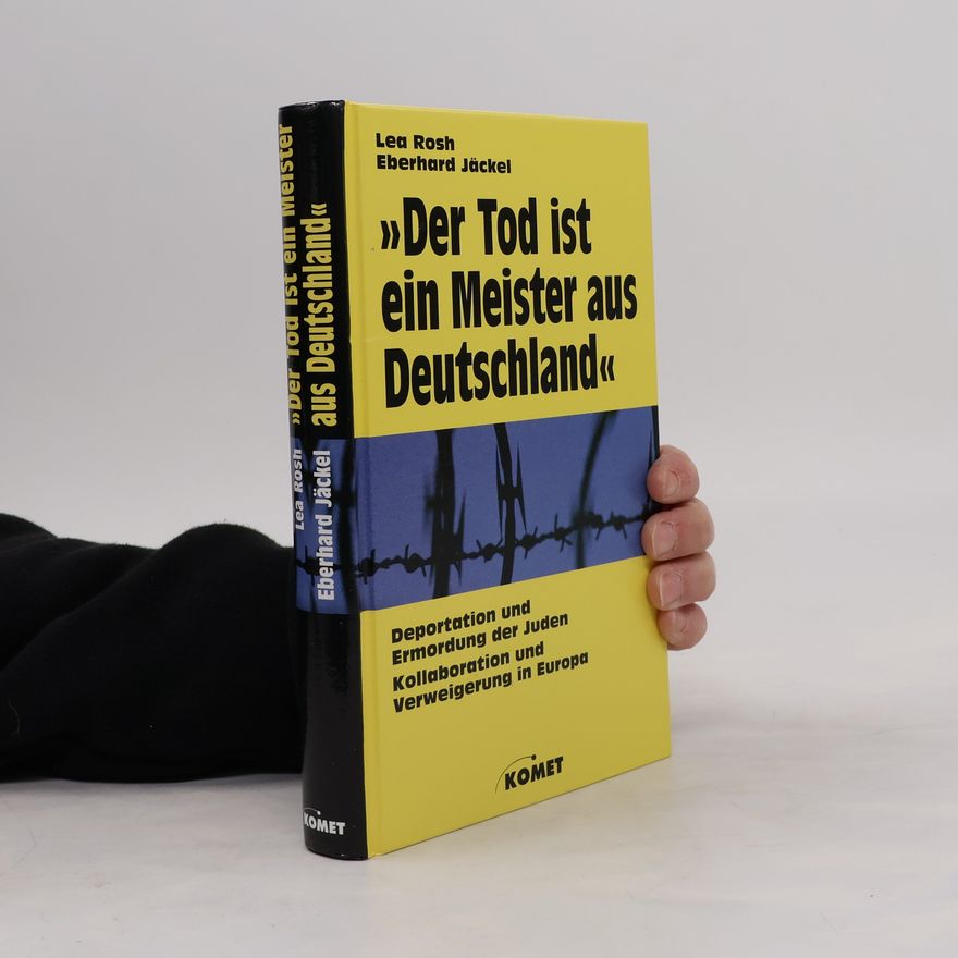 Lea Rosh "Der Tod ist ein Meister aus Deutschland"
