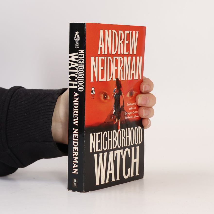 Andrew Neiderman Neighborhood Watch