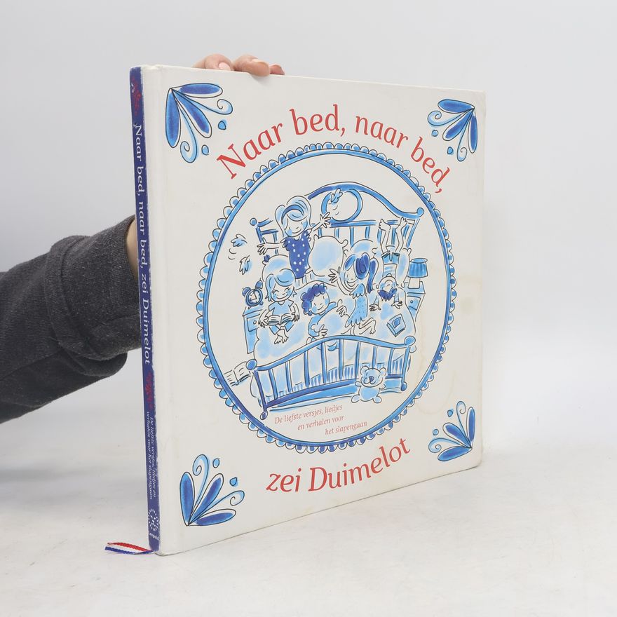 Autorenkollektiv Naar bed, naar bed, zei Duimelot