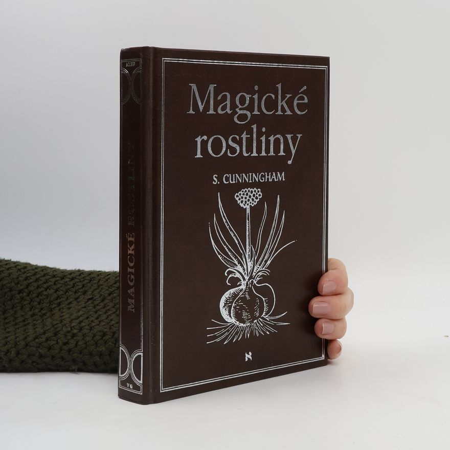 Scott Cunningham Magické rostliny