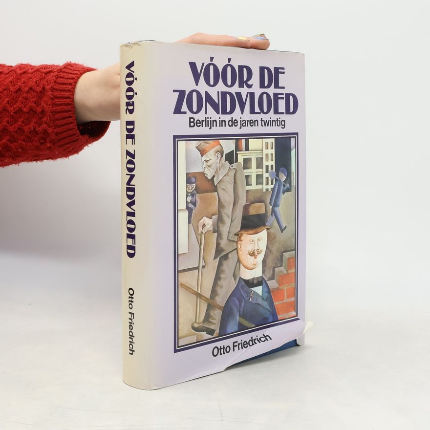 Otto Friedrich Vóór de zondvloed