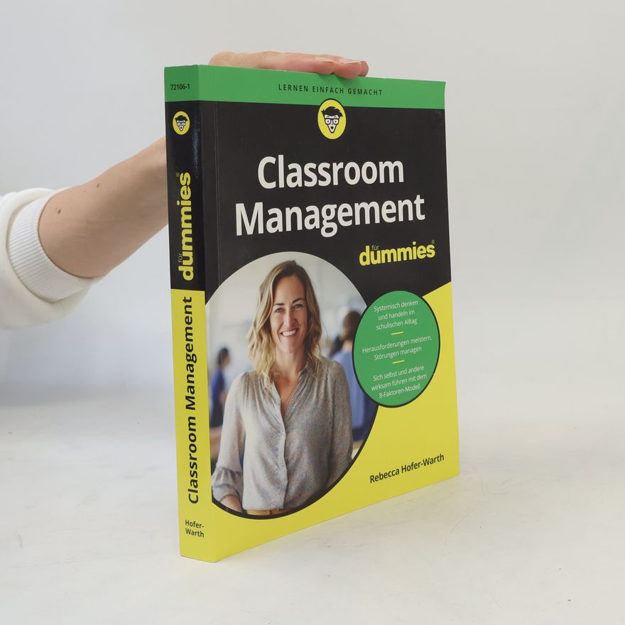 Rebecca Hofer-Warth Classroom Management für Dummies