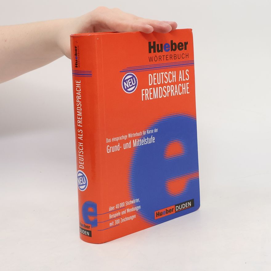 Autorenkollektiv Deutsch als Fremdsprache: Das einsprachige Wörterbuch für Kurse der Grund- und Mittelstufe