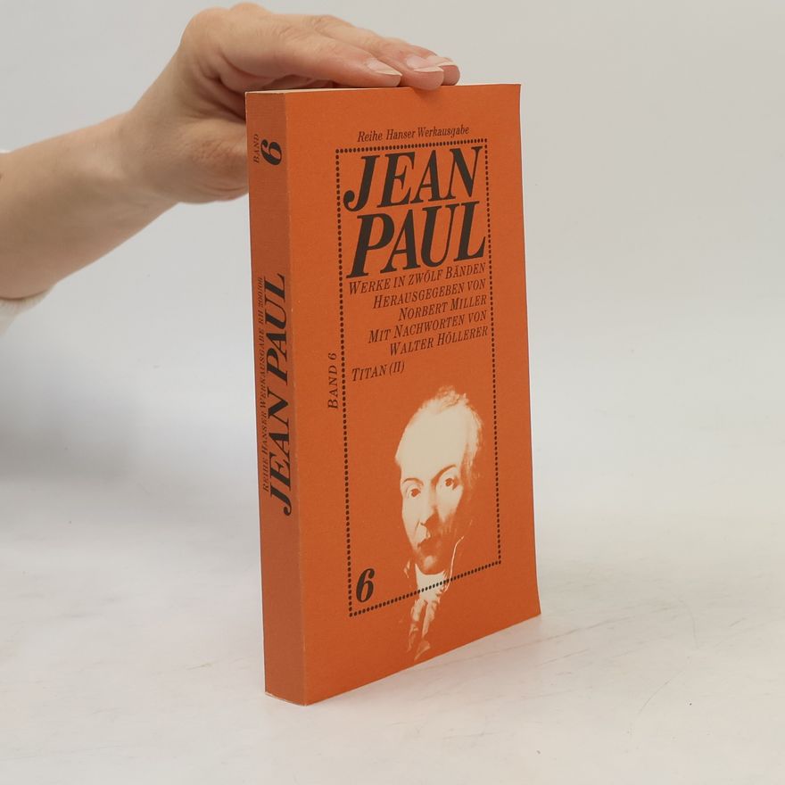 1763 1825 Jean Paul Werke in zwölf Bänden. Band 6