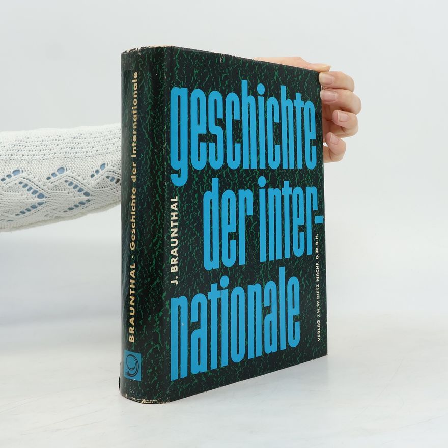 Julius Braunthal Geschichte der Internationale