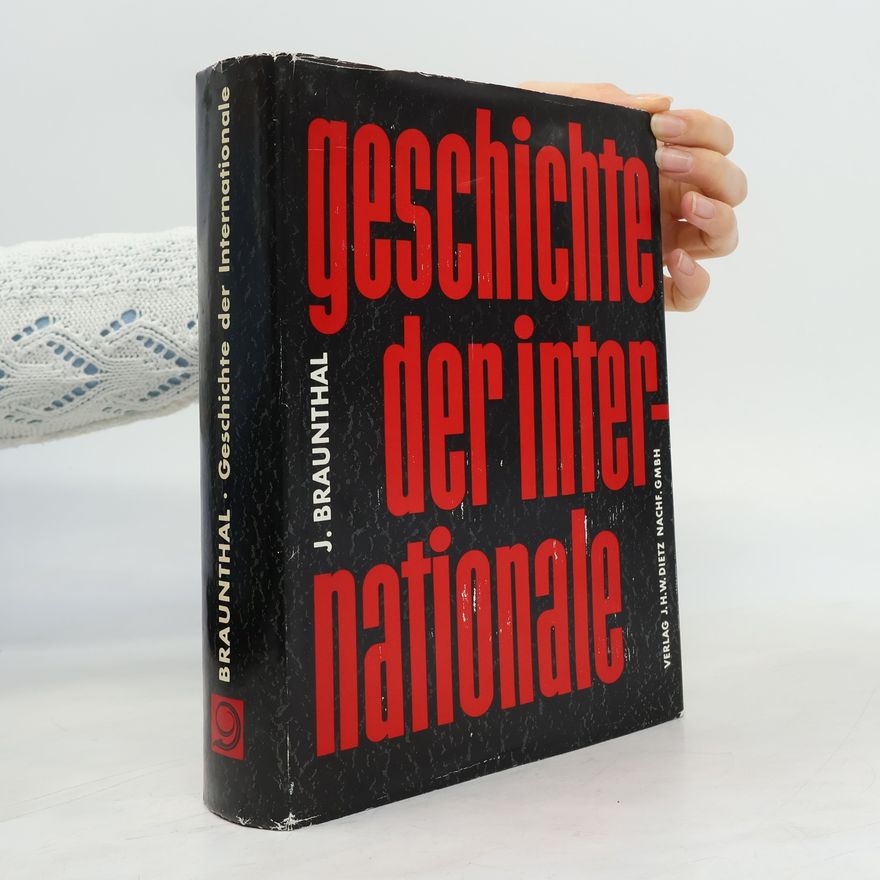 Julius Braunthal Geschichte der Internationale 3