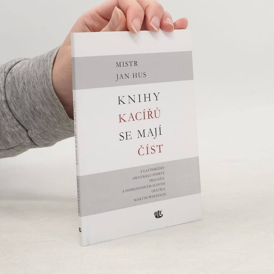 Ján Hus Knihy kacířů se mají číst