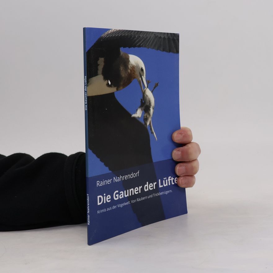 Rainer Nahrendorf Die Gauner der Lüfte