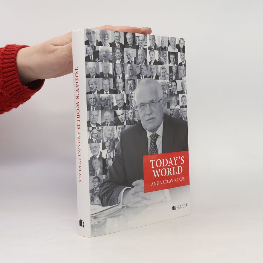 Autorenkollektiv Today´s World and Václav Klaus