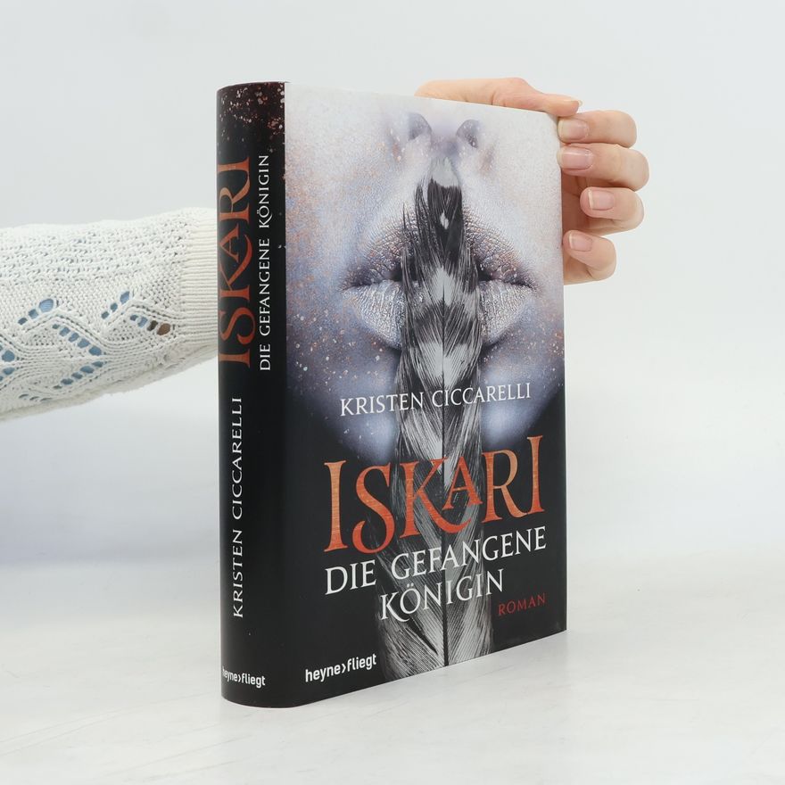Kristen Ciccarelli Iskari - die gefangene Königin