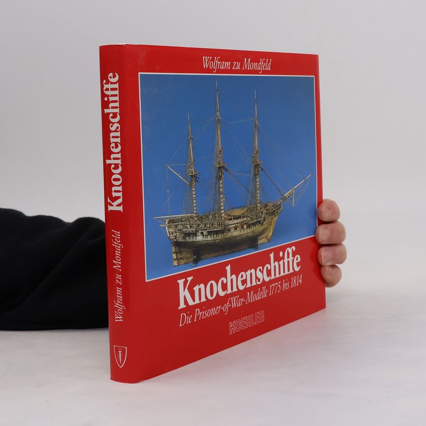 Wolfram zu Mondfeld Knochenschiffe
