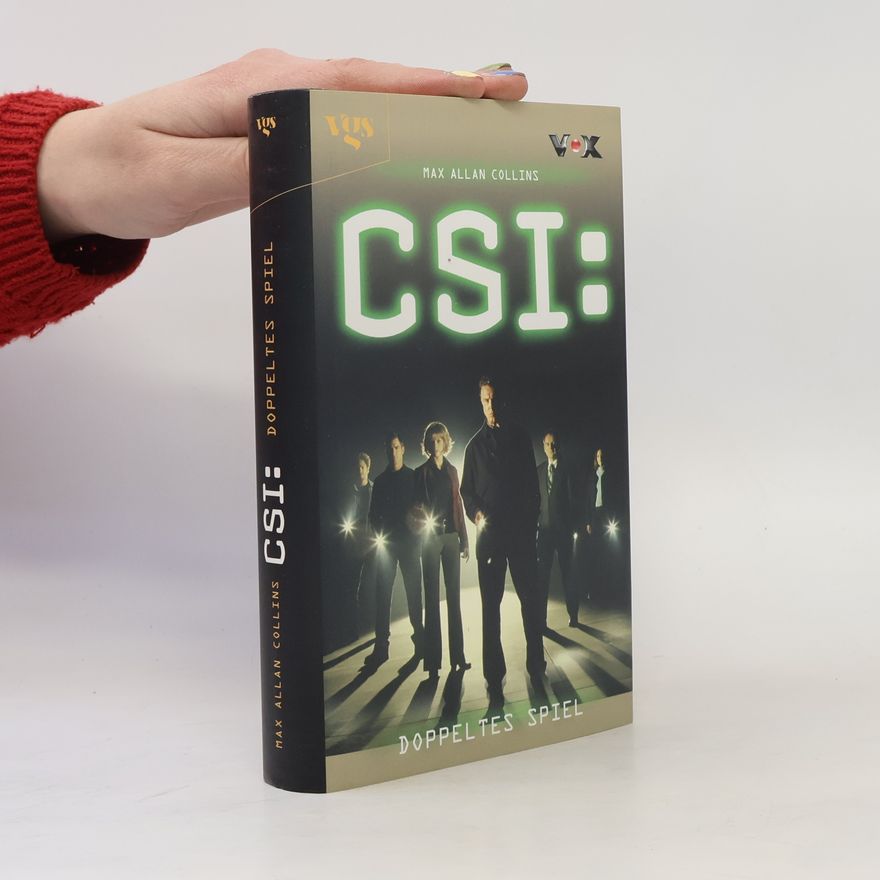 Max Allan Collins CSI: Doppeltes Spiel