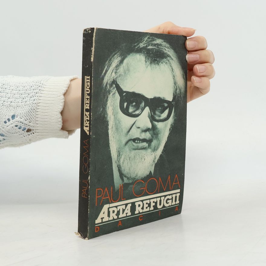 Paul Goma Arta refugii