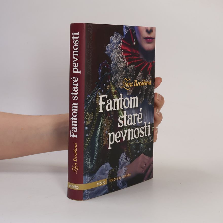 Zora Beráková Fantom staré pevnosti