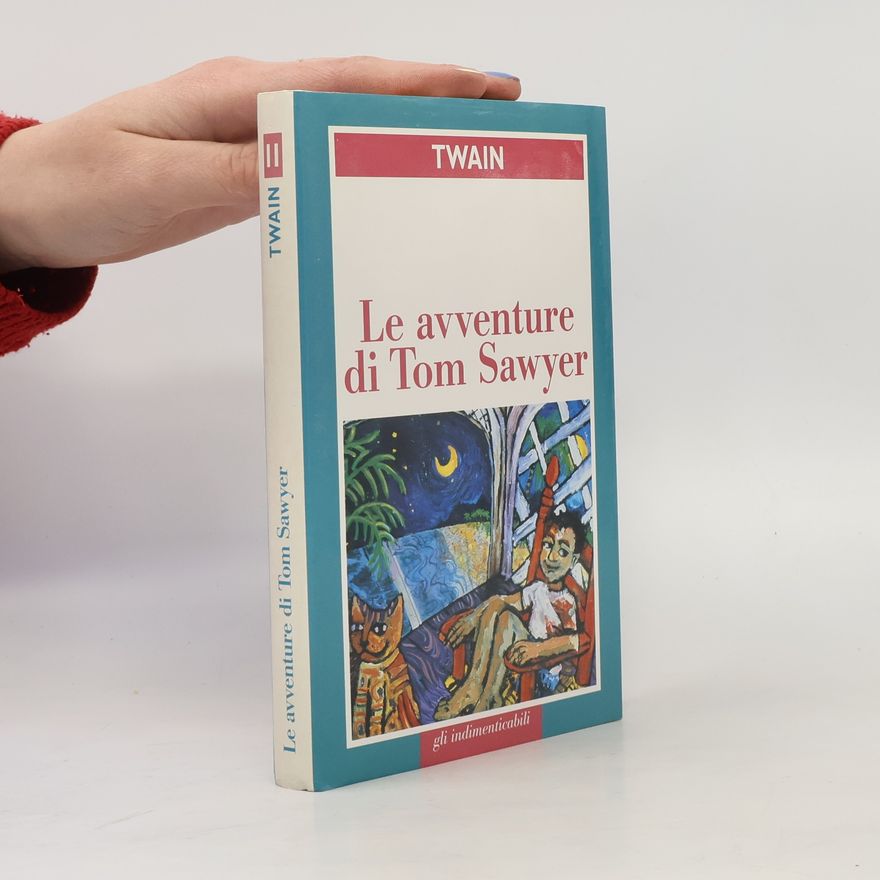 Mark Twain Le avventure di Tom Sawyer