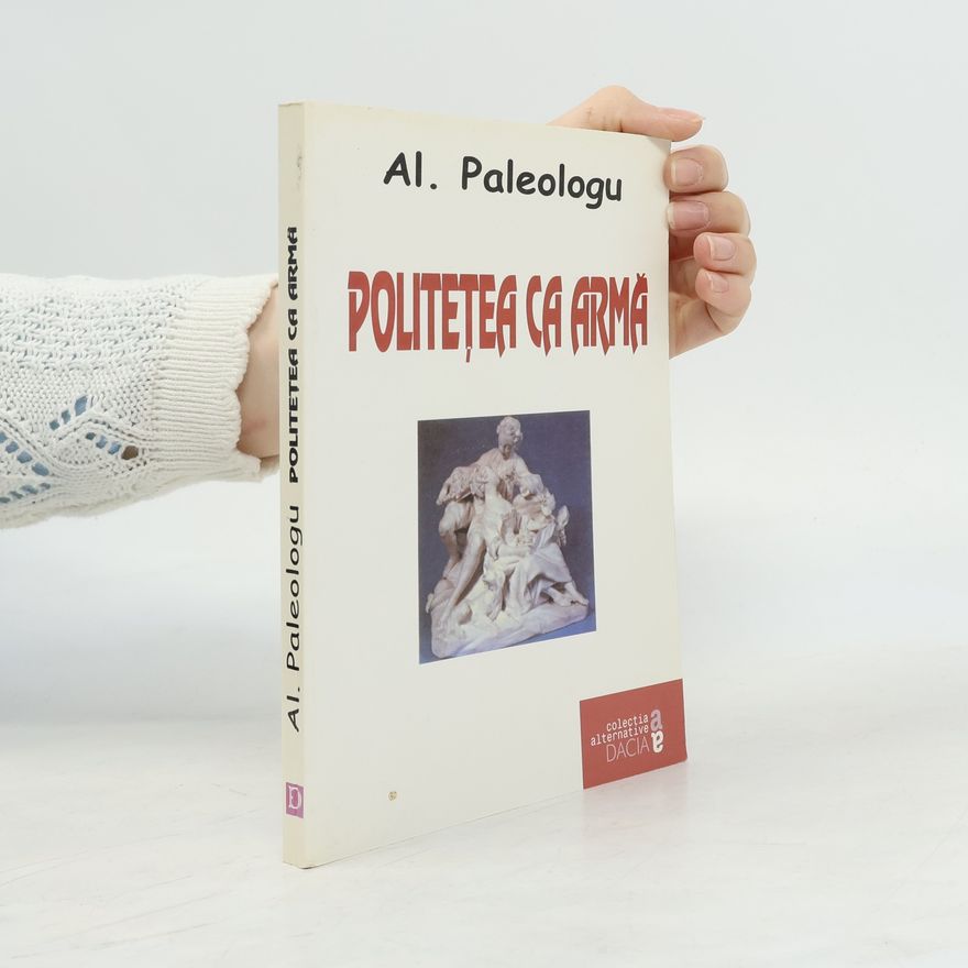 Alexandru Paleologu Politețea ca armă