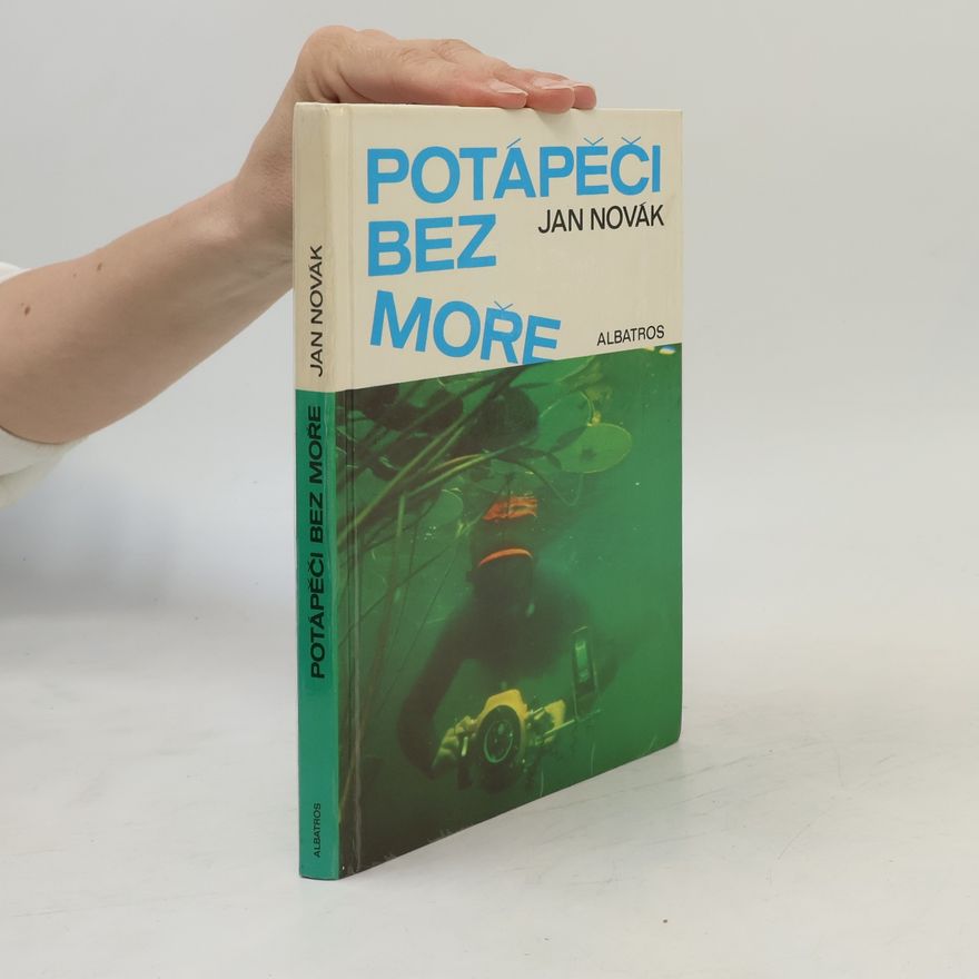 Jan A. Novák Potápěči bez moře