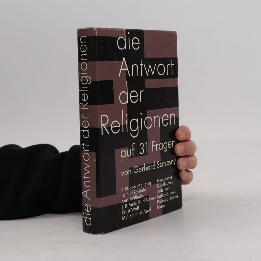 Gerhard Szczesny Die Antwort der Religionen