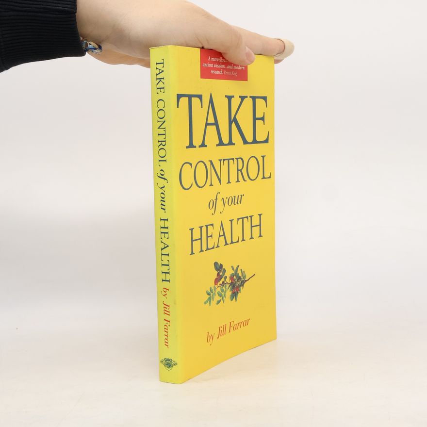 Jill Farrar Take Control of Your Health