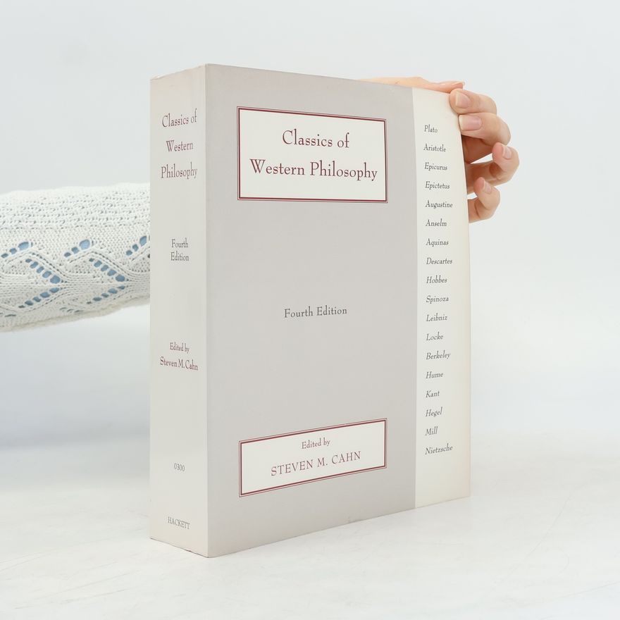 Steven M. Cahn Classics of Western Philosophy