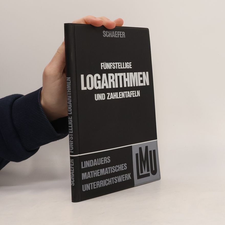 Kolektiv autorů Fünfstellige Logarithmen und Zahlentafeln