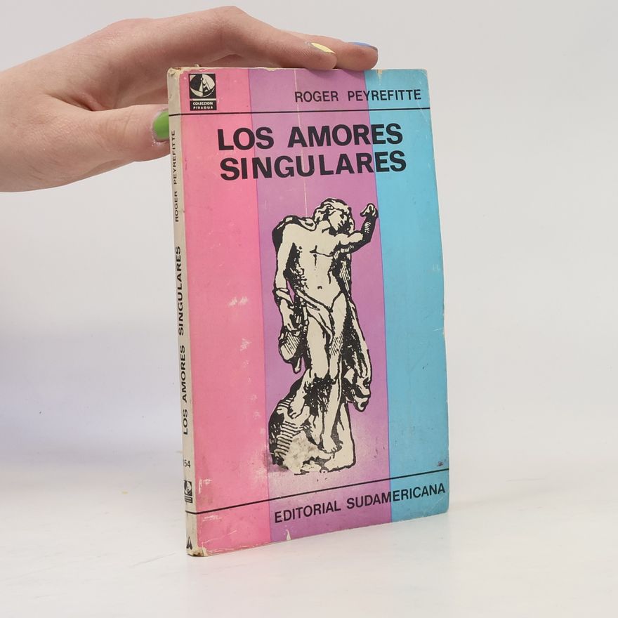 Roger Peyrefitte Los amores singulares