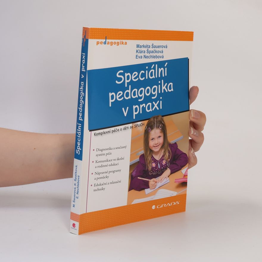 Eva Nechlebová Speciální pedagogika v praxi