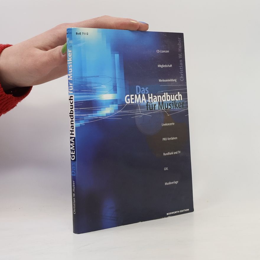 Christian W. Huber GEMA-Handbuch für Musiker