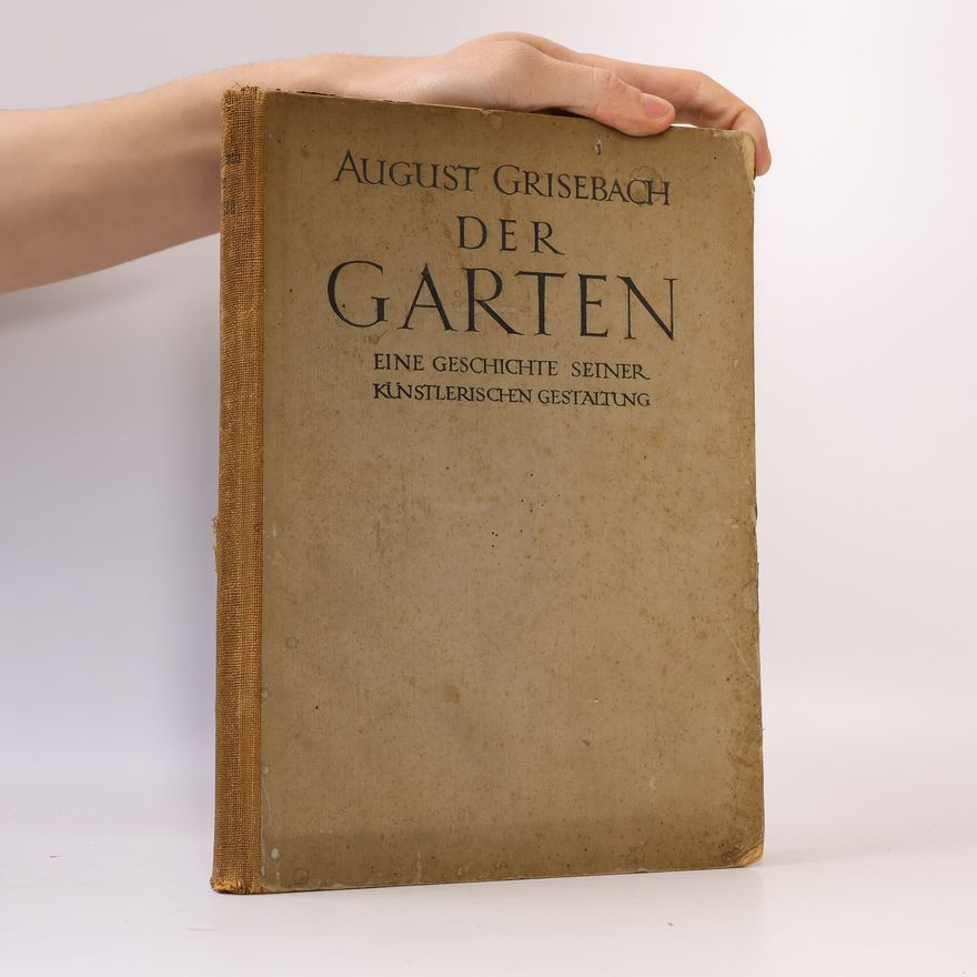 August Grisenbach Der Garten