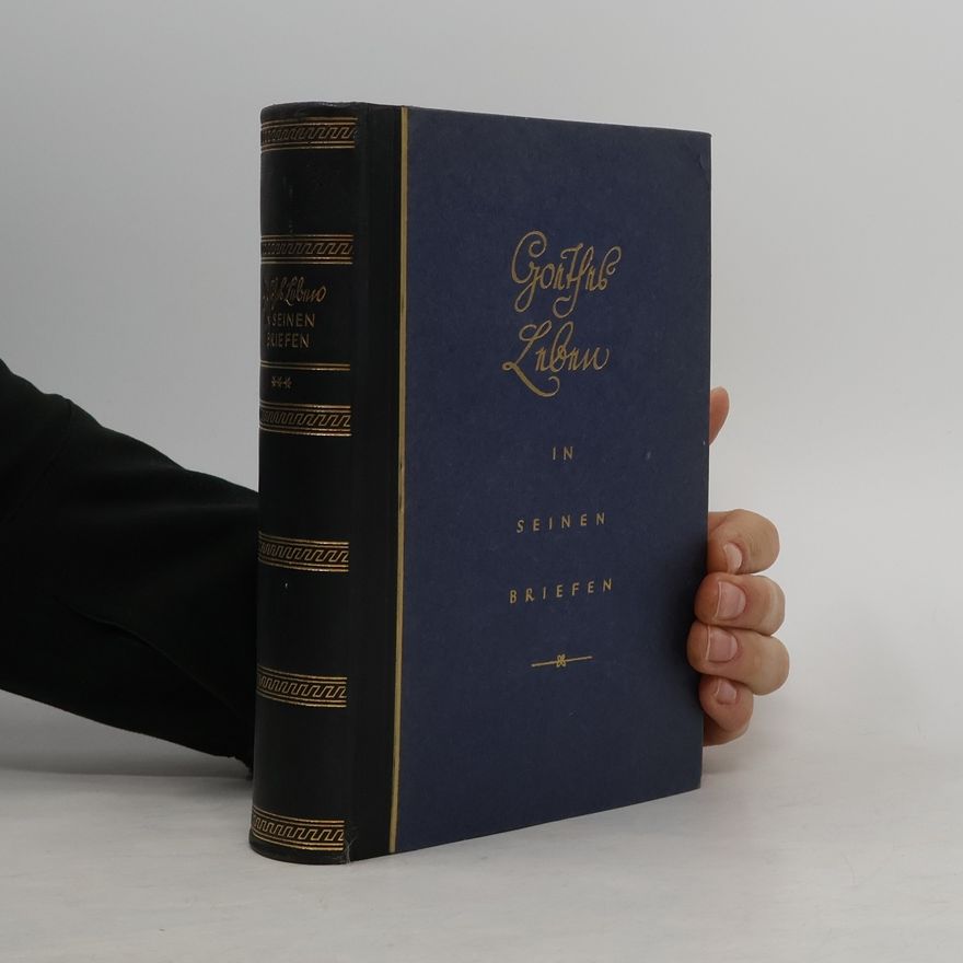 Julius Bab Goethes Leben in seinen Briefen III.