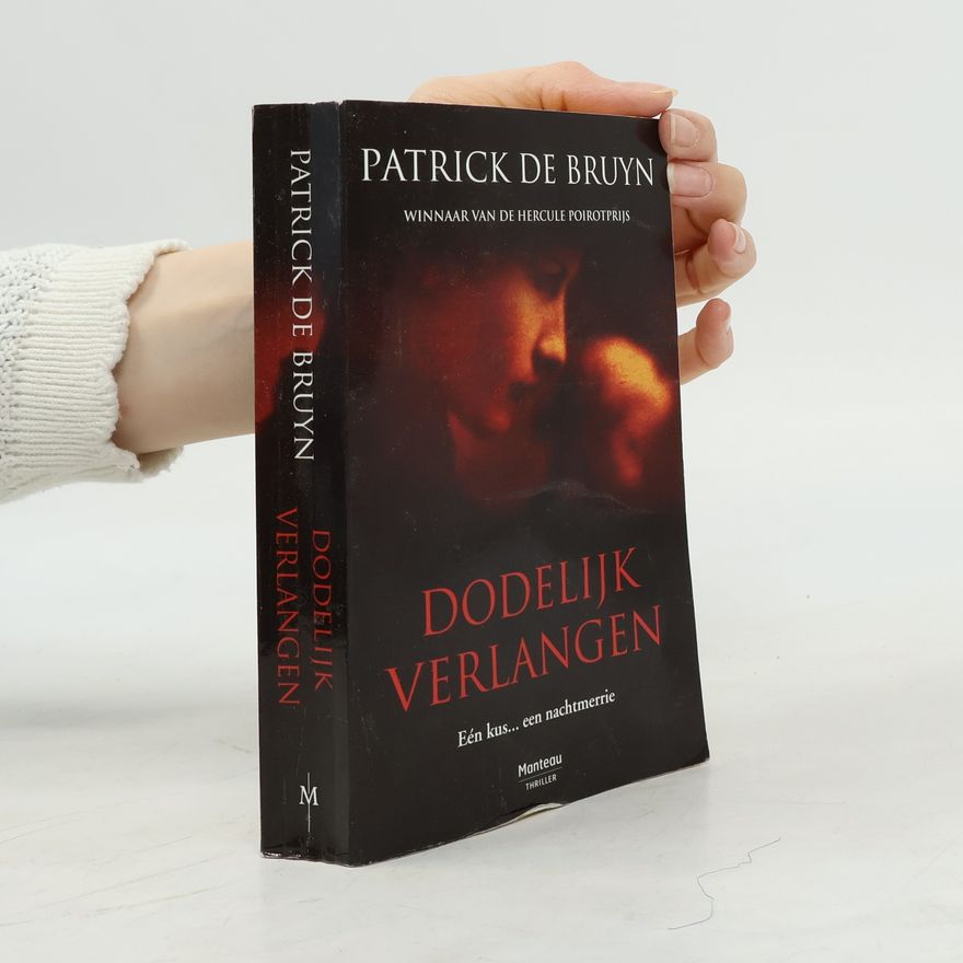 Patrick de Bruyn Dodelijk verlangen